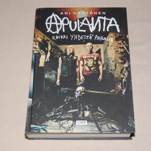 Ari Väntänen Apulanta - kaikki yhdestä pahasta